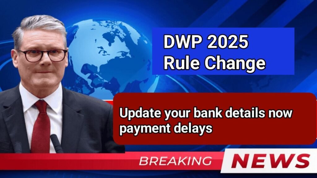 DWP Rule Changes 2025